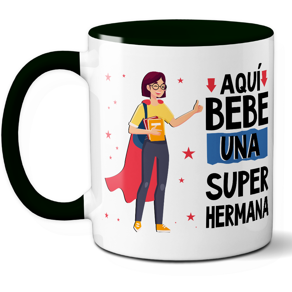 Taza Divertida 'Aquí bebe una súper hermana' - Ref. 22 - Cerámica 325 ml
