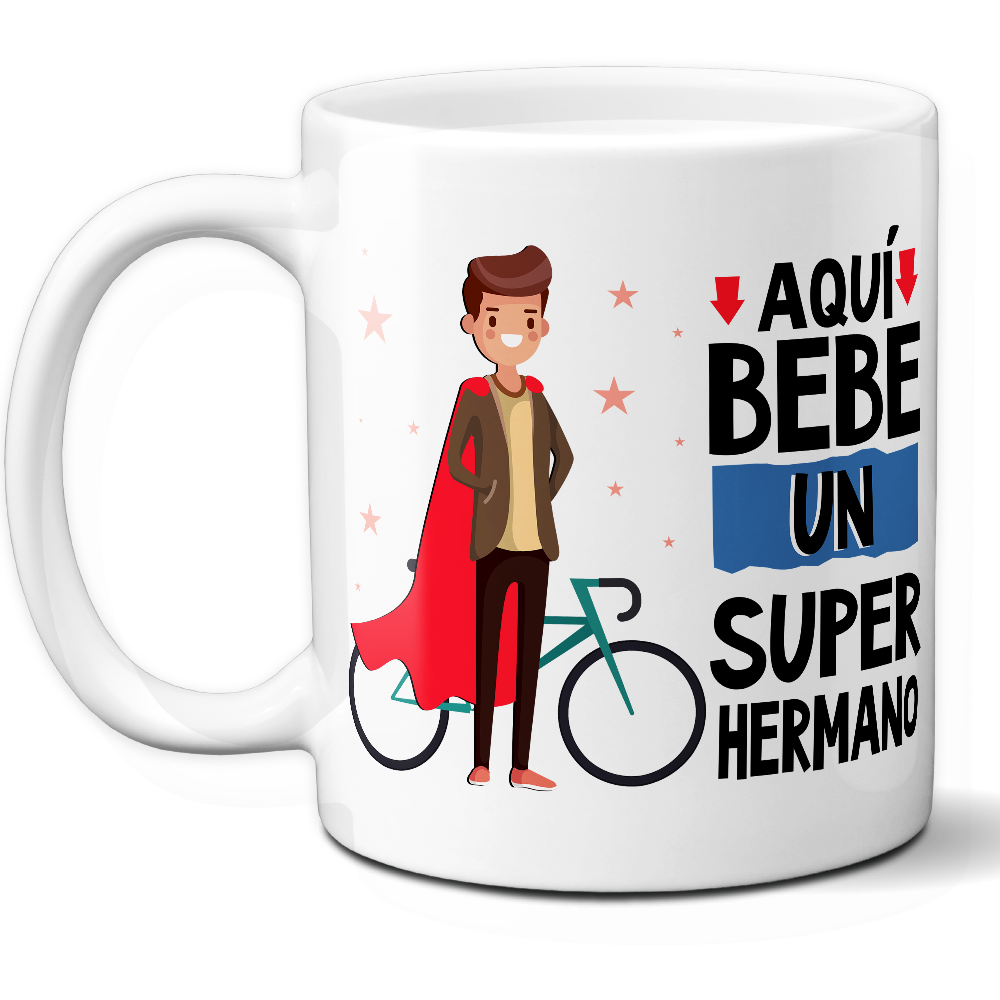 Taza Divertida 'Aquí bebe un súper hermano' - Ref. 23 - Cerámica 325 ml