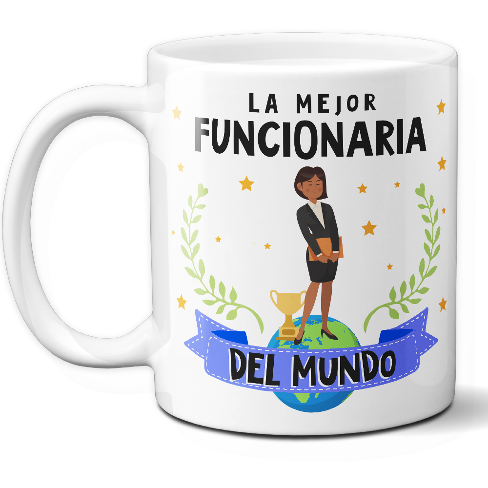 Taza Original 'La mejor funcionaria del mundo' - Ref. 50 - Cerámica 325 ml