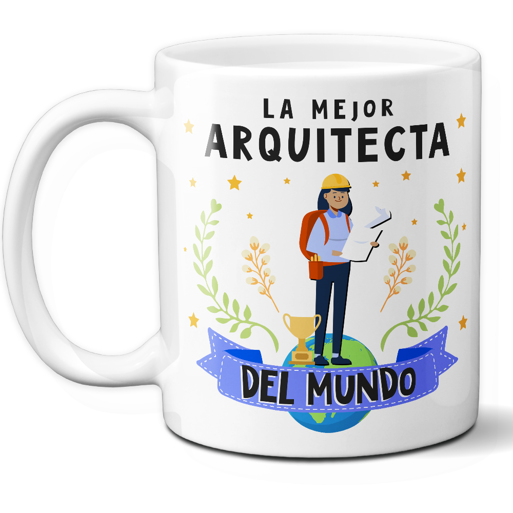 Taza Original 'La mejor arquitecta del mundo' - Ref. 29 - Cerámica 325 ml